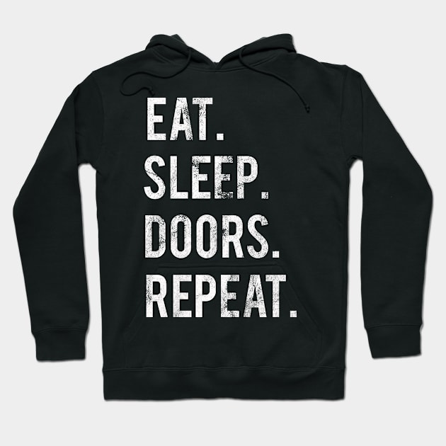 Eat Sleep Doors Repeat Hoodie by familycuteycom